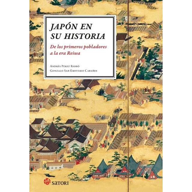 Japón en su historia - De los primeros pobladores a la era Reiwa