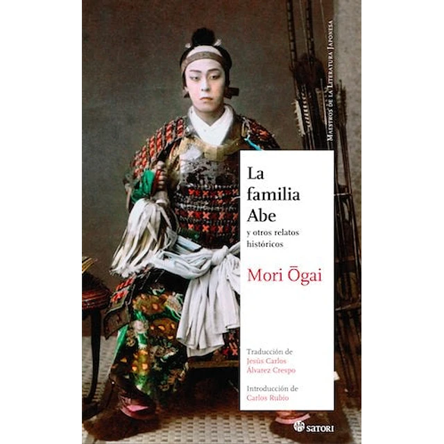 La familia Abe y otros relatos históricos