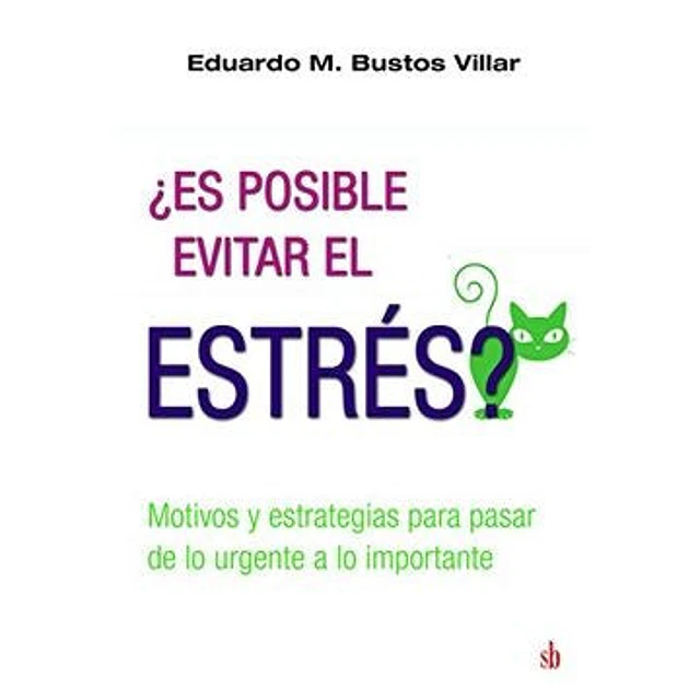 ¿Es posible evitar el estrés?