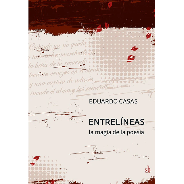 Entre líneas: La vida es un texto