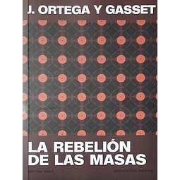 La rebelión de las masas