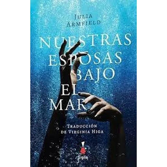 Nuestras esposas bajo el mar