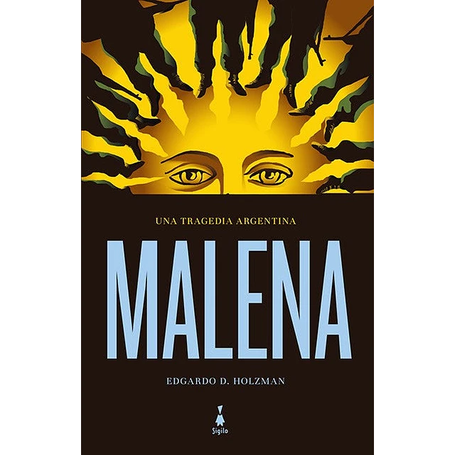 Malena. Una tragedia Argentina