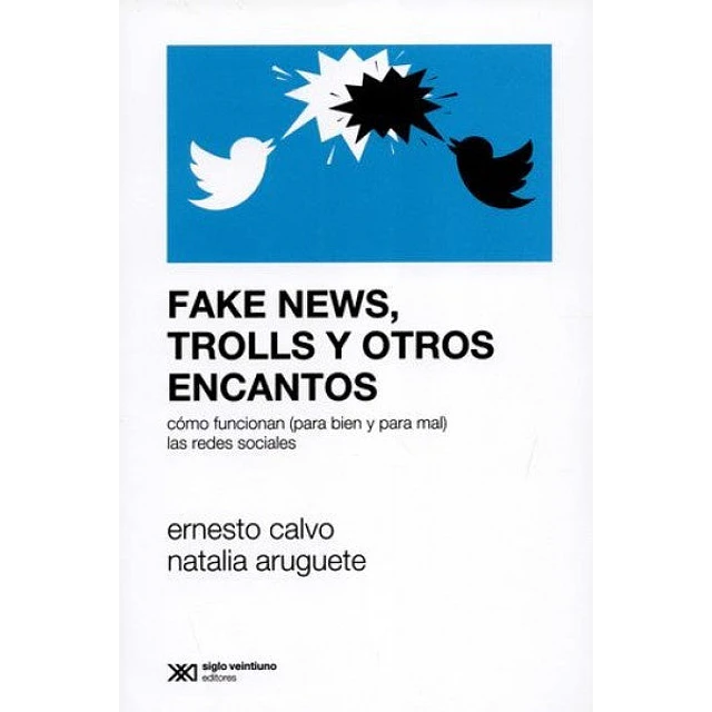 Fake news, trolls y otros encantos