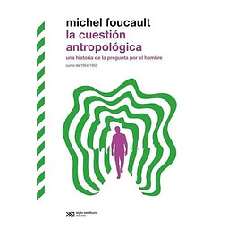 La cuestión antropológica