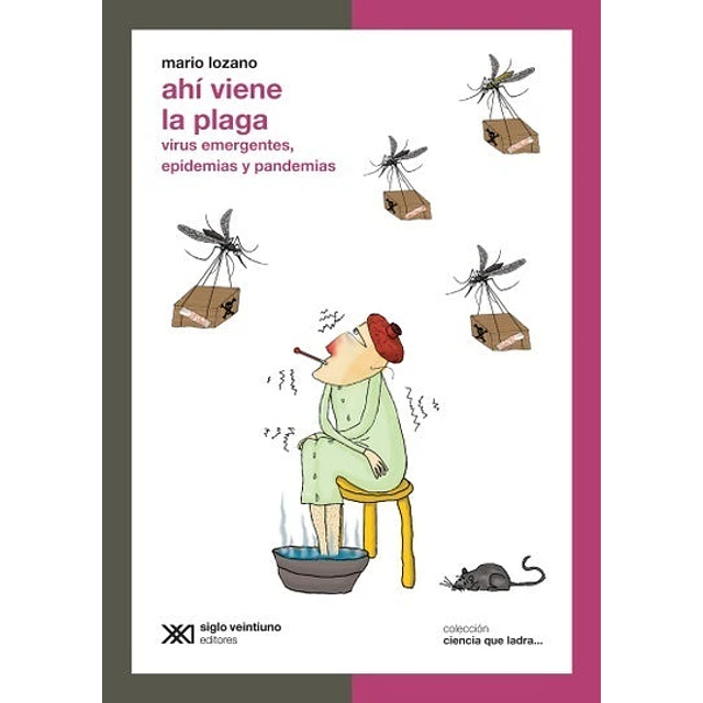 Ahí viene la plaga. Ciencia que ladra