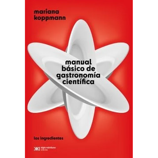 Manual básico de gastronomía científica