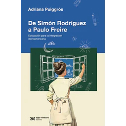 De Simón Rodríguez a Paulo Freire