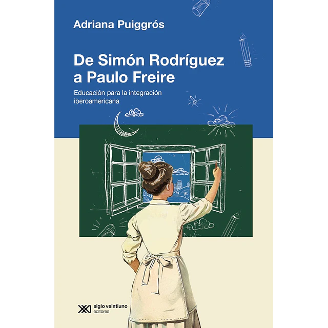 De Simón Rodríguez a Paulo Freire