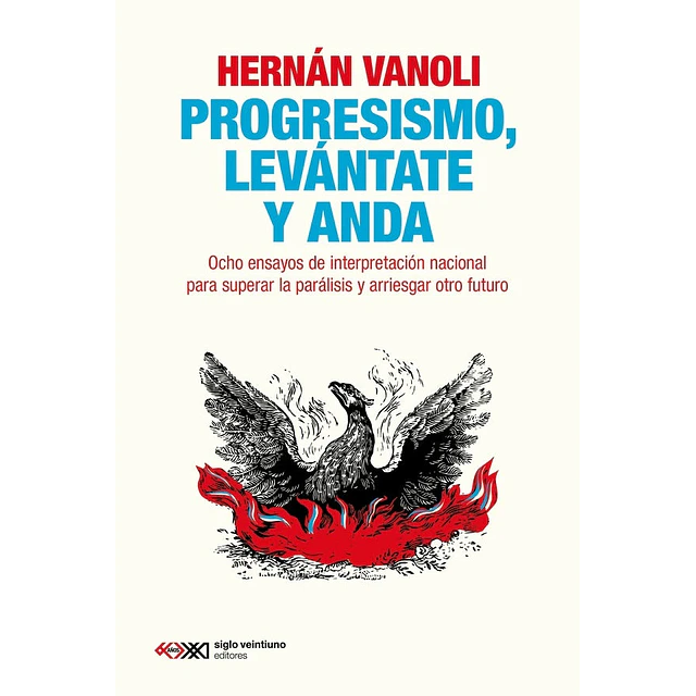 Progresismo, levántate y anda