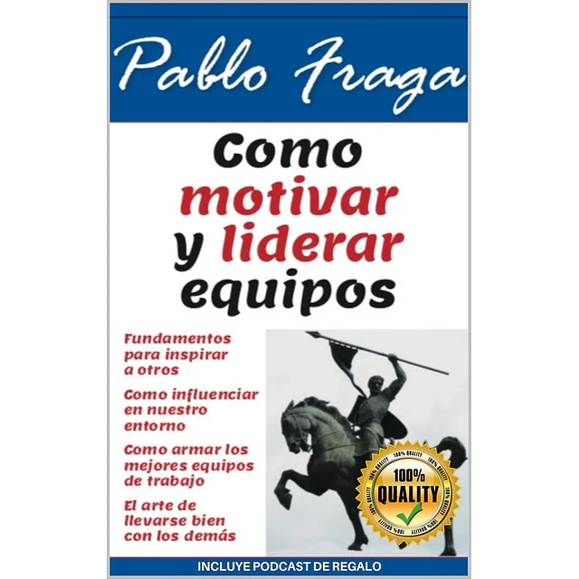 Cómo motivar y liderar equipos
