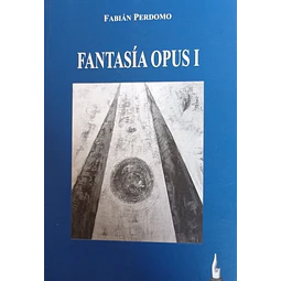 Fantasía Opus I