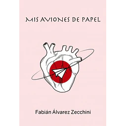 Mis aviones de papel