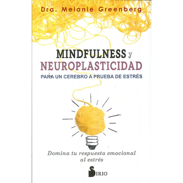 Mindfulness y neuroplasticidad
