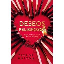 Deseos peligrosos