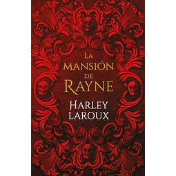 La mansión de Rayne