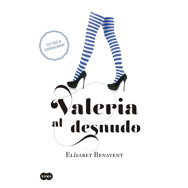 Valeria al desnudo (Saga Valeria 4)