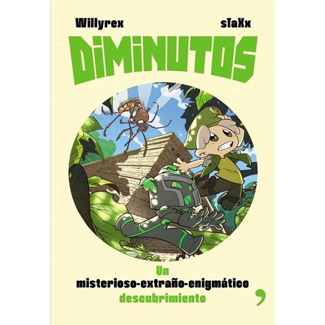 Diminutos 2. Un misterioso-extraño-enigmatico descubrimiento