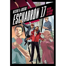 Escuadrón 17 Misión: Salvemos la tierra