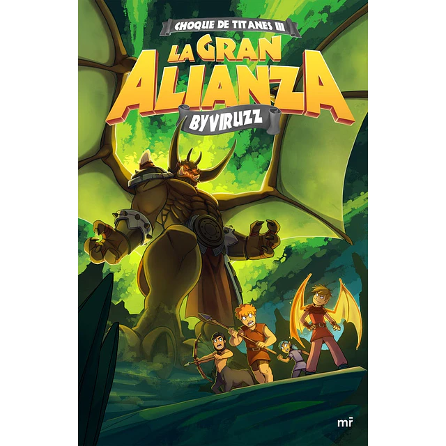 La gran alianza. Choque de Titanes III