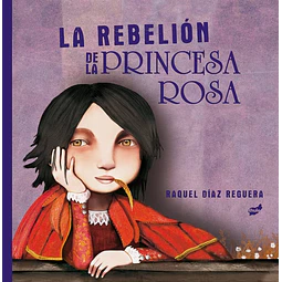 La rebelión de la princesa rosa