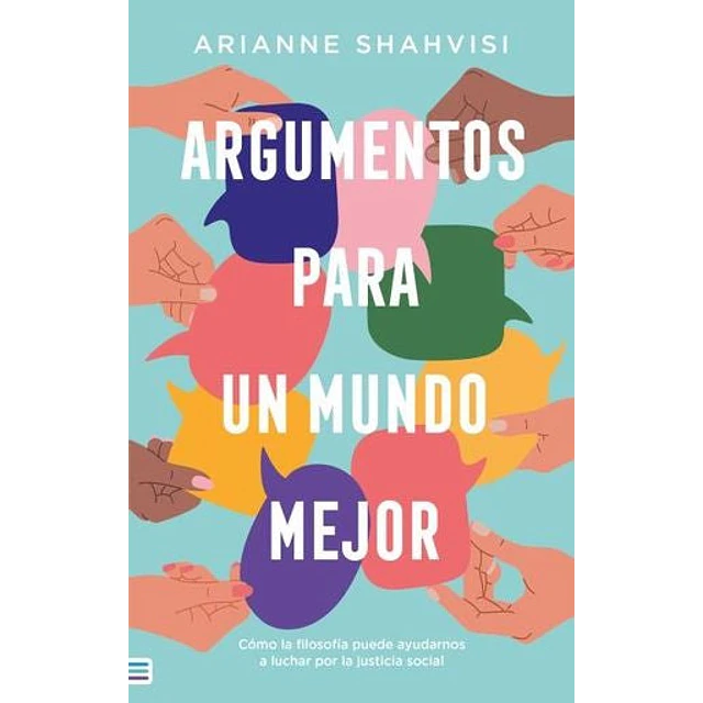 Argumentos para un mundo mejor