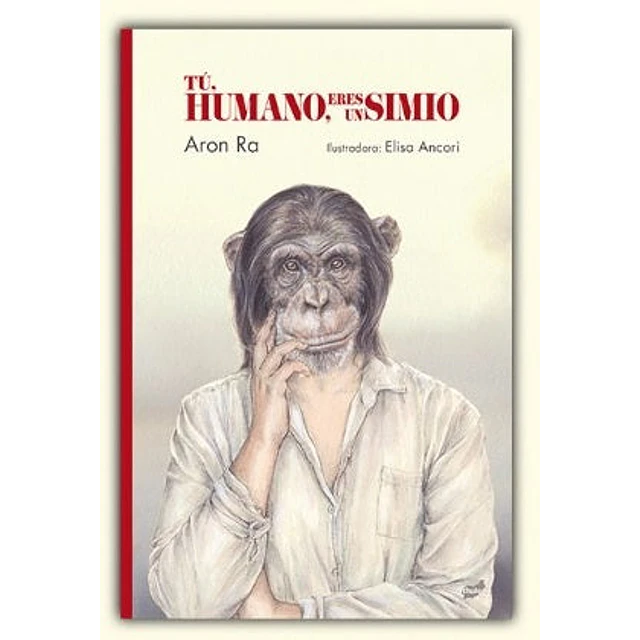 Tú, humano, eres un simio