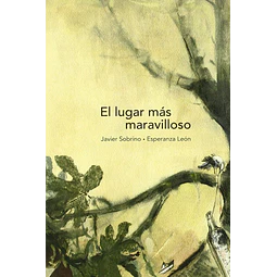 El lugar más maravilloso