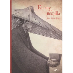 El rey y la semilla