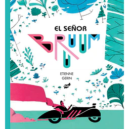 El señor bruuum