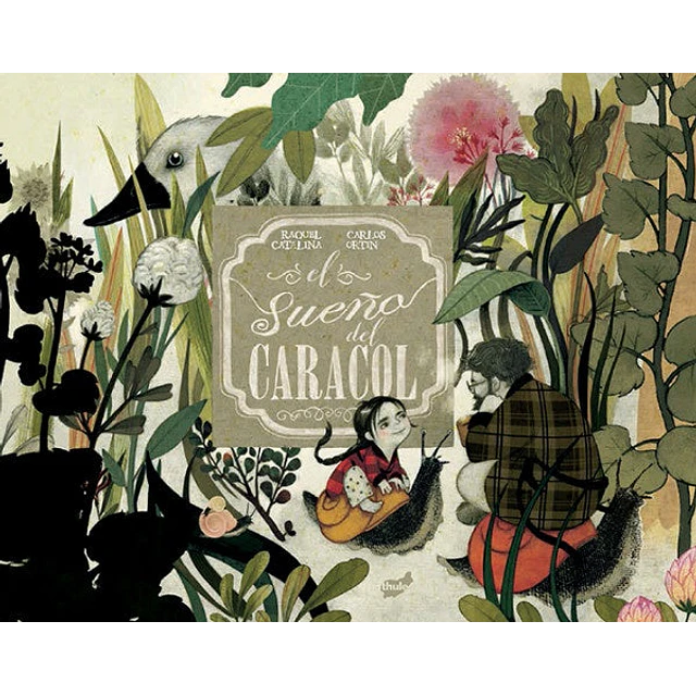 El sueño del caracol