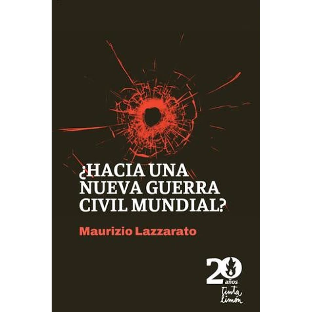 ¿Hacia una nueva guerra civil mundial?