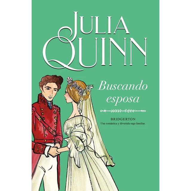Buscando esposa. Saga Bridgerton 8