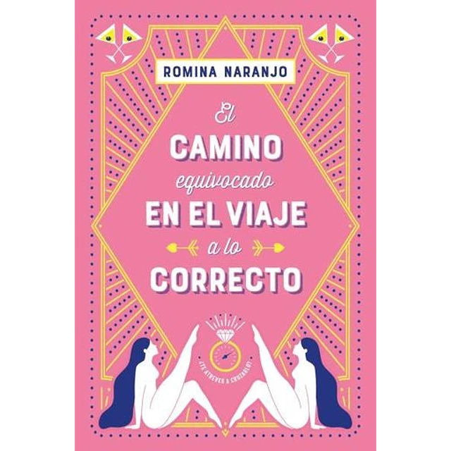 El camino equivocado en el viajo a lo correcto