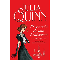 El corazón de una Bridgerton. Saga Bridgerton 6