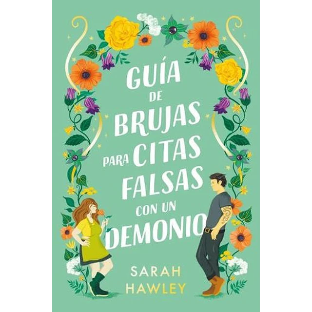 Guía de brujas para citas falsas con un demonio