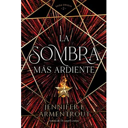 La sombra más ardiente (Saga Origin 2)