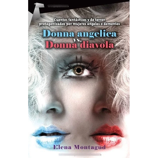 Donna Angélica Vs. Donna Diavola