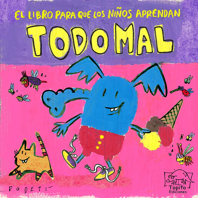 El libro para que los niños aprendan todo mal
