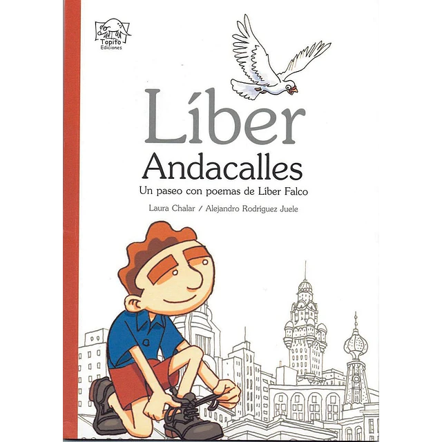 Líber Andacalles. Un paseo con poemas de Líber Falco