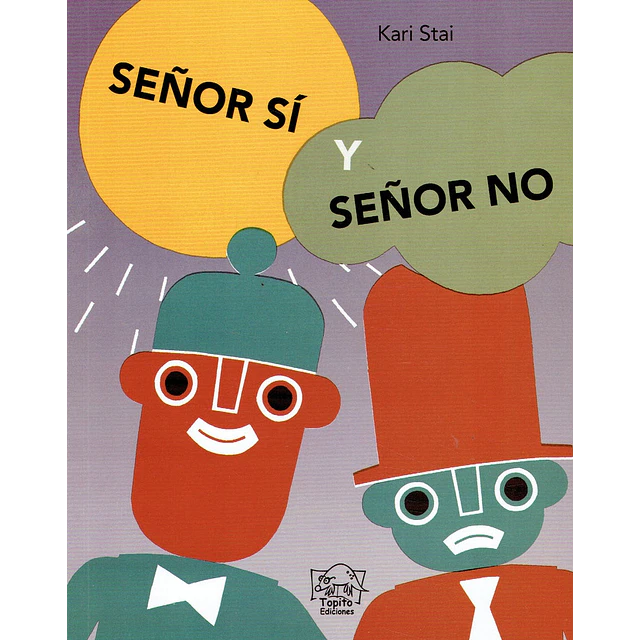 Señor Sí y Señor No