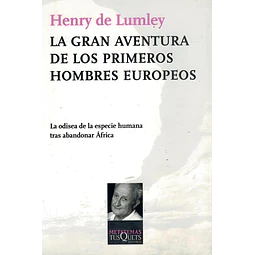 La gran aventura de los primeros hombres europeos