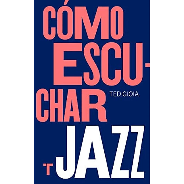 Cómo escuchar Jazz