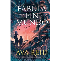 Una fábula para el fin del mundo