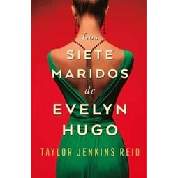 Los siete maridos de Evelyn Hugo