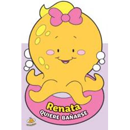 Renata quiere bañarse. Libro de baño