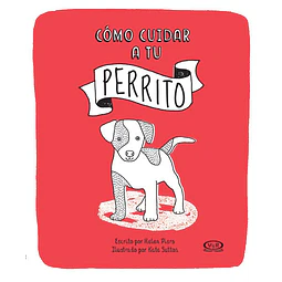 Cómo cuidar a tu perrito