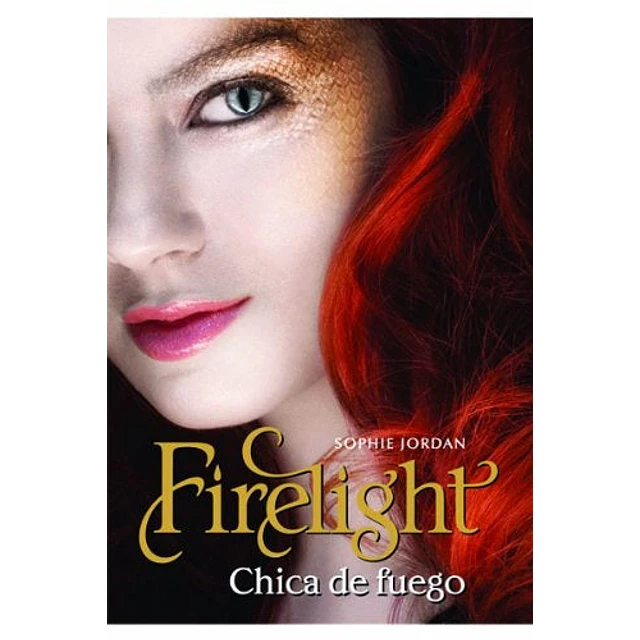 Firelight. Chica de fuego