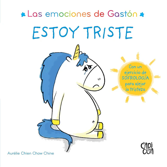 Las emociones de Gastón. Estoy triste