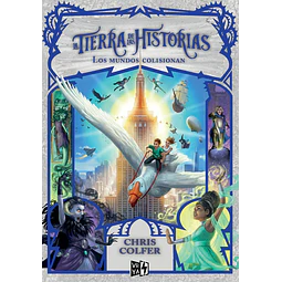 Los mundos colisionan. La tierra de las historias 6